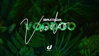 Brada  Voodoo [upl. by Nosduh]