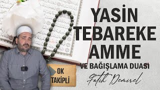 Yasin Tebareke Amme ve Bağışlama Duası Ok Takipli [upl. by Ratep857]