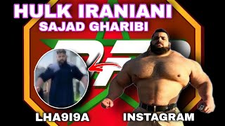 Al Hulk Iraniani Sajad Gharibi  Fake vs Real [upl. by Costa]