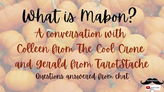 What is Mabon A Conversation with The Cool Crone and TarotStache [upl. by Bertle]