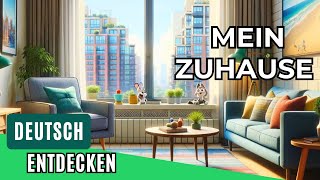 Deutsch lernen durch Hören Mein Zuhause Wortschatz Haus und Möbel [upl. by Cesaro807]