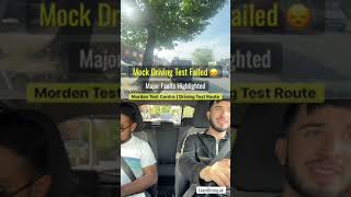 Driving Test FailedMock Major Faults Highlighted Morden Test Centre Driving Test Route driving [upl. by Eixela]