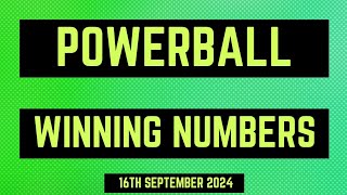 Powerball Winning Numbers 16th September 2024 [upl. by Quinby212]