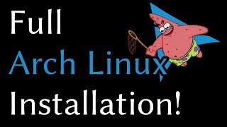 Full Arch Linux Install SAVAGE Edition [upl. by Putnam724]