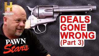 Pawn Stars 7 ANGRY SELLERS LOSE THEIR COOL Deals Gone Wrong Part 3 [upl. by Idhem]