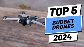 Top 5 BEST Budget Drones in 2024 [upl. by Warthman]