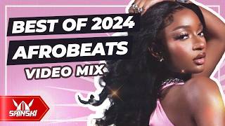 🔥 BEST OF AFROBEATS 2024 NAIJA OVERDOSE 16 DJ SHINSKI WIZKID BURNA BOY DAVIDO AYRA STARR ASAKE [upl. by Seavey]