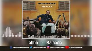 Youssou Ndour  Ballago ndoumbé yatma  ALBUM  MBALAX [upl. by Eiramanit]