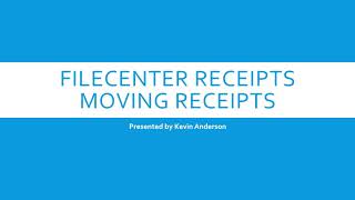 FileCenter Receipts  Move Receipt [upl. by Aruabea]