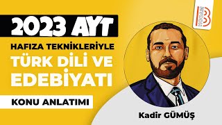 13 2023 Hafıza Teknikleriyle AYT Türk Dili  Divan Edebiyatı Sanatçıları 1  Kadir GÜMÜŞ [upl. by Geerts]