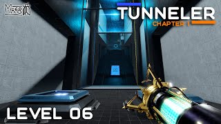 TUNNELER – Chapter 1 – Level 6 [upl. by Nosle]