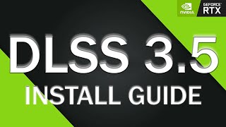 DLSS 35  Install Guide [upl. by Guinna]