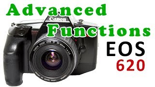 Advanced Functions in Canon EOS 620 Film Camera [upl. by Ardnasal]