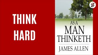 As A Man Thinketh  5 Most Important Lessons  James Allen AudioBook summary [upl. by Osgood]