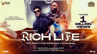 Rich Life ► Rick Ross Guru Randhawa Dj Shadow Dubai  Phoenixx Music Global  Teaser [upl. by Nnaeirelav555]