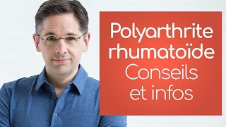 Arthrite rhumatoïde infos et conseils [upl. by Settle]