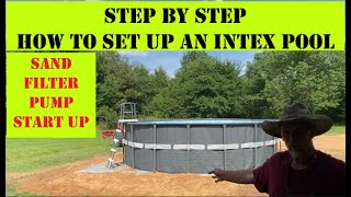 STEP by STEP HOW TO SETUP an INTEX ABOVE GROUND POOL and the SX SAND FILTER PUMP  ULTRA XTR FRAME [upl. by Alat]