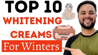 Top 10 Whitening Creams For Winters Under ₹700  Best Whitening Cream [upl. by Anhavas]