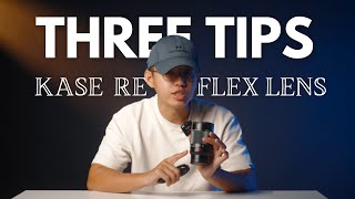 Three Tips You MUST Know on the Kase Reflex Lens  Product Review [upl. by Gnouhc479]