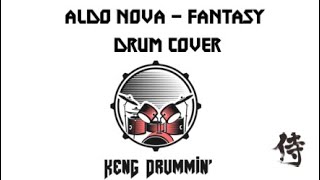 Aldo Nova  Fantasy Drum Cover KenG Samurai [upl. by Loralyn864]