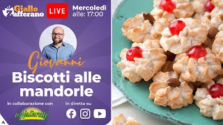 🔴 BISCOTTI ALLE MANDORLE in diretta con Giovanni [upl. by Onaicram]