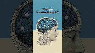 Uncovering the Mystery of Intrusive Thoughts [upl. by Pandich]