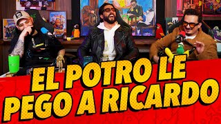 Episodio 292  El potro le pego a Ricardo Ft elpotreropodcast [upl. by Malo86]