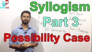 Syllogism Possibility Case  Part 3  SBI Clerk  PO  IBPS  RRB [upl. by Akenehs]