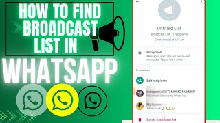 How to find broadcast list in WhatsApp [upl. by Ardnas]