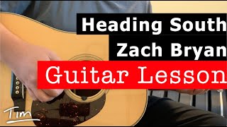 Zach Bryan Heading South Guitar Chords Lesson and Tutorial [upl. by Michale402]