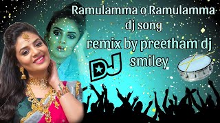 Ramulamma o Ramulamma dj songremix by preetham dj smiley [upl. by Odlaner245]