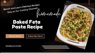 Baked Feta Pasta Recipe  Baked Feta Cheese Pasta Viral Tiktok Recipe [upl. by Lotta299]