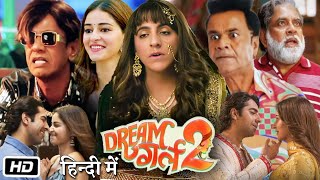 Dream Girl 2 Full HD Movie  Ayushmann Khurrana  Ananya Panday  Paresh Rawal  Review amp Story [upl. by Ajnot]