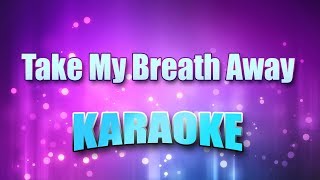 Berlin  Take My Breath Away Karaoke amp Lyrics [upl. by Westbrooke]