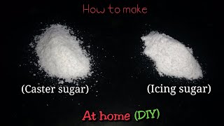 HOW TO MAKE CASTER SUGAR amp ICING SUGAR AT HOME DIY AT HOMEHOMEMADE CASTER SUGAR amp ICING SUGAR [upl. by Imik]