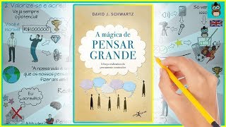 A MÃGICA DE PENSAR GRANDE  David J Schwartz  Resumo animado do Livro [upl. by Airliah]