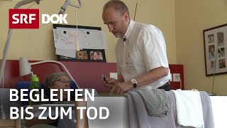 Der Sterbebegleiter  Palliativmedizin im Sterbehospiz  Reportage  SRF [upl. by Asare]