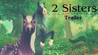 2 Sisters  Star Stable Movie Trailer [upl. by Heyes484]