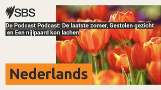 De Podcast Podcast De laatste zomer Gestolen gezicht en Een nijlpaard kon lachen  SBS Dutch [upl. by Aleacim]