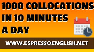 1000 English Collocations in 10 Minutes a Day [upl. by Purdum989]