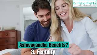 पुरुषों में होते है अश्वगंधा के अद्भुत फायदे  Ashwagandha Benefits in Men  Dr Neha Mehta [upl. by Minny]