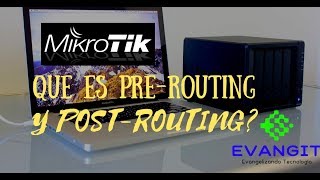 ENTENDIENDO MIKROTIK PREROUTING Y POSTROUTING  ETAPA DE ENRUTAMIENTO  MARCADO DE PAQUETES [upl. by Runck147]