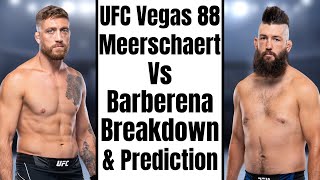 UFC Vegas 88 Gerald Meerschaert Vs Bryan Barberena Breakdown And Prediction [upl. by Nalac]