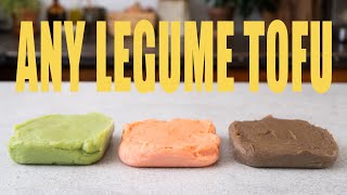 How to Turn ANY Legume Into TOFU [upl. by Kiona]