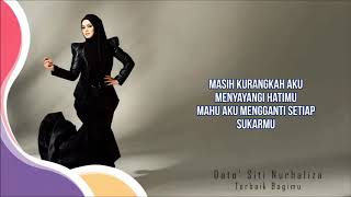 Dato Siti Nurhaliza Terbaik Bagimu Official Video Lirik [upl. by Ivonne]