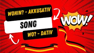 Akkusativ und Dativ ‑ SONG Wohin Wo [upl. by Bela]