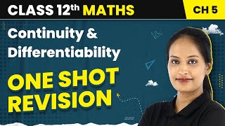 Continuity amp Differentiability  One Shot Revision  Class 12 Maths Chapter 5  CBSEIITJEE [upl. by Fariss366]