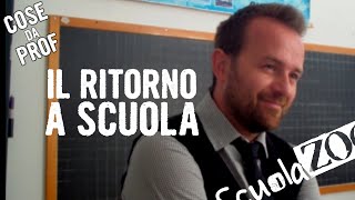 COSEDAPROF  Il Ritorno a SCUOLA  ScuolaZoo [upl. by Abott]