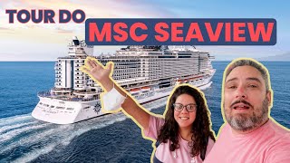 MSC SEAVIEW TOUR PELO NAVIO  Como é esse gigante por dentro [upl. by Aihsyt]