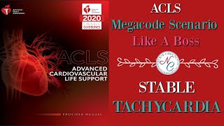 STABLE TACHYCARDIA IMPORTANT TIPS TO PASS THE 2020 ACLS MEGACODE SCENARIO LIKE A BOSS [upl. by Noynek]